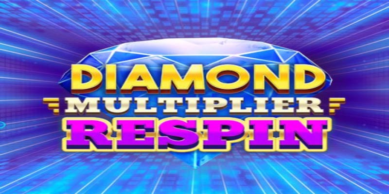 Unlock Massive Wins with the Diamond Multiplier Respin Feature!